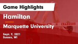 Hamilton  vs Marquette University  Game Highlights - Sept. 9, 2021