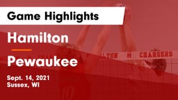 Hamilton  vs Pewaukee  Game Highlights - Sept. 14, 2021