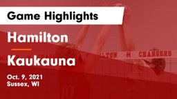 Hamilton  vs Kaukauna  Game Highlights - Oct. 9, 2021