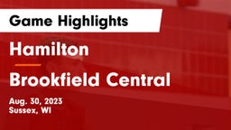 Hamilton  vs Brookfield Central  Game Highlights - Aug. 30, 2023