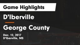 D'Iberville  vs George County  Game Highlights - Dec. 12, 2017