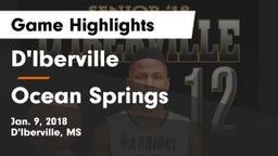 D'Iberville  vs Ocean Springs  Game Highlights - Jan. 9, 2018