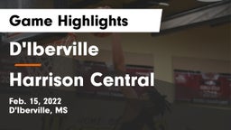 D'Iberville  vs Harrison Central  Game Highlights - Feb. 15, 2022