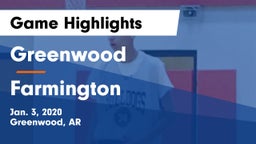 Greenwood  vs Farmington  Game Highlights - Jan. 3, 2020