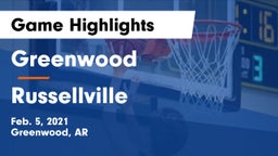 Greenwood  vs Russellville  Game Highlights - Feb. 5, 2021