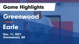 Greenwood  vs Earle Game Highlights - Dec. 11, 2021
