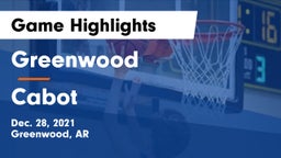 Greenwood  vs Cabot  Game Highlights - Dec. 28, 2021