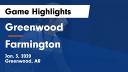 Greenwood  vs Farmington  Game Highlights - Jan. 3, 2020