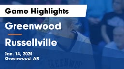 Greenwood  vs Russellville  Game Highlights - Jan. 14, 2020