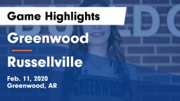 Greenwood  vs Russellville  Game Highlights - Feb. 11, 2020