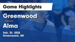 Greenwood  vs Alma  Game Highlights - Feb. 25, 2020