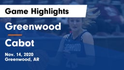 Greenwood  vs Cabot  Game Highlights - Nov. 14, 2020