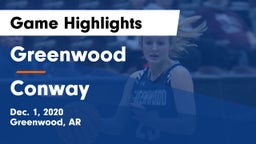 Greenwood  vs Conway  Game Highlights - Dec. 1, 2020