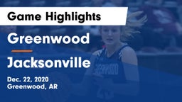 Greenwood  vs Jacksonville  Game Highlights - Dec. 22, 2020