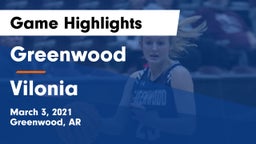 Greenwood  vs Vilonia  Game Highlights - March 3, 2021