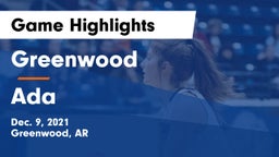 Greenwood  vs Ada Game Highlights - Dec. 9, 2021