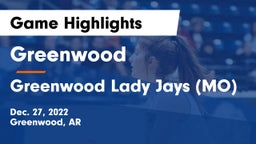Greenwood  vs Greenwood Lady Jays (MO) Game Highlights - Dec. 27, 2022