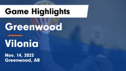 Greenwood  vs Vilonia  Game Highlights - Nov. 14, 2023