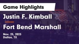 Justin F. Kimball  vs Fort Bend Marshall Game Highlights - Nov. 25, 2023