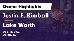 Justin F. Kimball  vs Lake Worth  Game Highlights - Dec. 16, 2023
