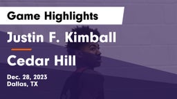 Justin F. Kimball  vs Cedar Hill  Game Highlights - Dec. 28, 2023