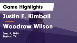 Justin F. Kimball  vs Woodrow Wilson  Game Highlights - Jan. 9, 2024