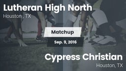 Matchup: Lutheran High North  vs. Cypress Christian  2016