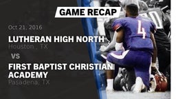 Recap: Lutheran High North  vs. First Baptist Christian Academy 2016