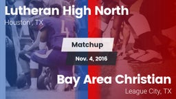 Matchup: Lutheran High North  vs. Bay Area Christian  2016