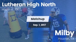 Matchup: Lutheran High North  vs. Milby  2017