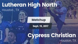 Matchup: Lutheran High North  vs. Cypress Christian  2017