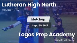 Matchup: Lutheran High North  vs. Logos Prep Academy  2017