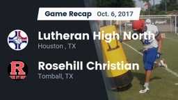 Recap: Lutheran High North  vs. Rosehill Christian  2017