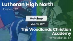 Matchup: Lutheran High North  vs. The Woodlands Christian Academy  2017