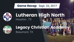 Recap: Lutheran High North  vs. Legacy Christian Academy  2017