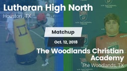 Matchup: Lutheran High North  vs. The Woodlands Christian Academy  2018