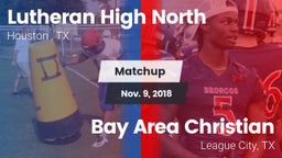 Matchup: Lutheran High North  vs. Bay Area Christian  2018