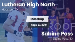Matchup: Lutheran High North  vs. Sabine Pass  2019