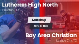 Matchup: Lutheran High North  vs. Bay Area Christian  2019