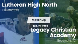 Matchup: Lutheran High North  vs. Legacy Christian Academy  2020