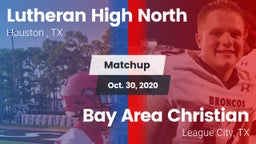 Matchup: Lutheran High North  vs. Bay Area Christian  2020