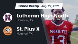 Recap: Lutheran High North  vs. St. Pius X  2021