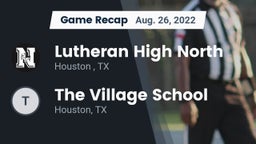 Recap: Lutheran High North  vs. The Village School 2022