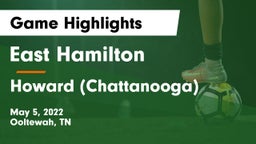 East Hamilton  vs Howard  (Chattanooga) Game Highlights - May 5, 2022