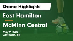 East Hamilton  vs McMinn Central Game Highlights - May 9, 2022