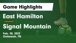 East Hamilton  vs Signal Mountain  Game Highlights - Feb. 28, 2023