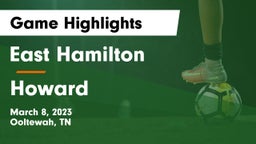 East Hamilton  vs Howard  Game Highlights - March 8, 2023