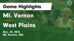 Mt. Vernon  vs West Plains  Game Highlights - Nov. 28, 2023