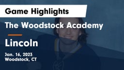 The Woodstock Academy vs Lincoln Game Highlights - Jan. 16, 2023