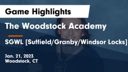 The Woodstock Academy vs SGWL [Suffield/Granby/Windsor Locks] Game Highlights - Jan. 21, 2023